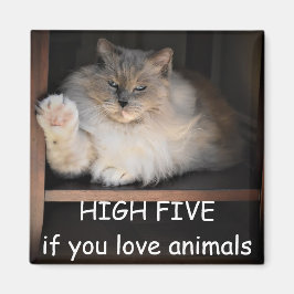 HOHE FÜNF, wenn Sie Tiere Liebe haben, Magnet
