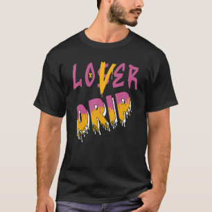 Hohe Og Bruderschaft 1s T-Shirt Loser Dripping Sho