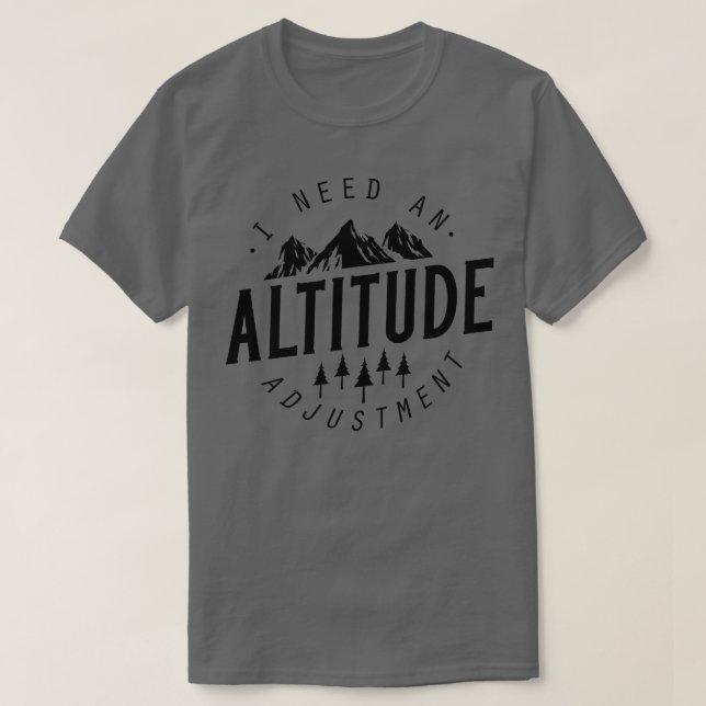 Höhenanpassung 4 T-Shirt (Design vorne)