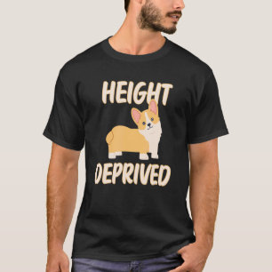 Höhenbenachteiligter Corgi Hund Humor für kleine T-Shirt