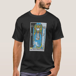 Hohepriesterin Tarot Card Occult Glaufs Divinatio T-Shirt