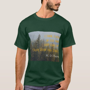 Höher als die Bäume, Henry David Thoreau-Zitat T-Shirt