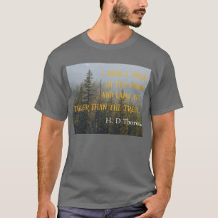 Höher als die Bäume, Henry David Thoreau-Zitat T-Shirt