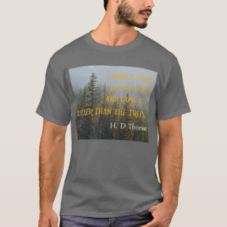 Höher als die Bäume, Henry David Thoreau-Zitat T-Shirt