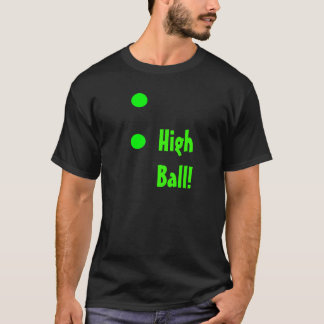 Hoher Ball! T-Shirt