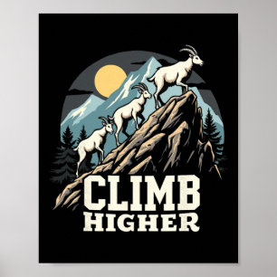 Höher steigen Bergziege Abenteuer Motivierend Poster