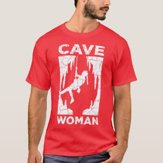Höhle Frauen Höhle Explorer und Natur Lover T-Shirt