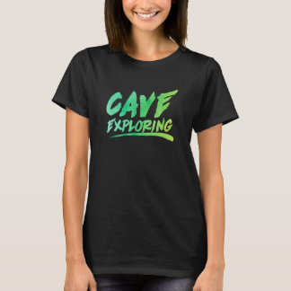 Höhlenforschung, Grafische Spelunking Spelology Po T-Shirt