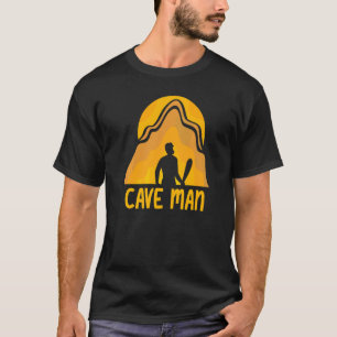 Höhlenmann Explorer Höhle Erforschen Hobby T-Shirt