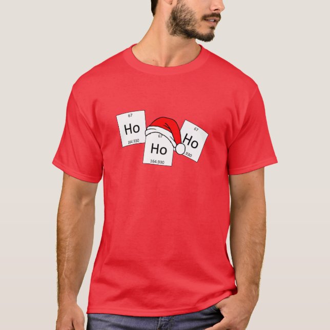 HoHoHo Holmium-Chemie-Element-Weihnachtswortspiel T-Shirt (Vorderseite)