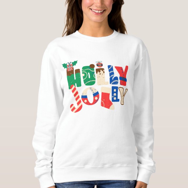 hoIly joIly farbige Weihnachten Sweatshirt (Vorderseite)