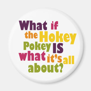 Hokey Pokey Magnet
