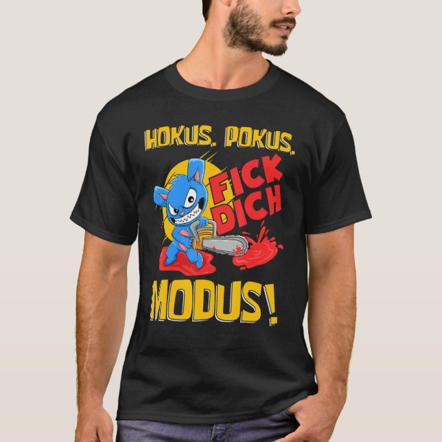 Hokus Pokus Fick Dich Modus Human Hate Man T-Shirt (Vorderseite)
