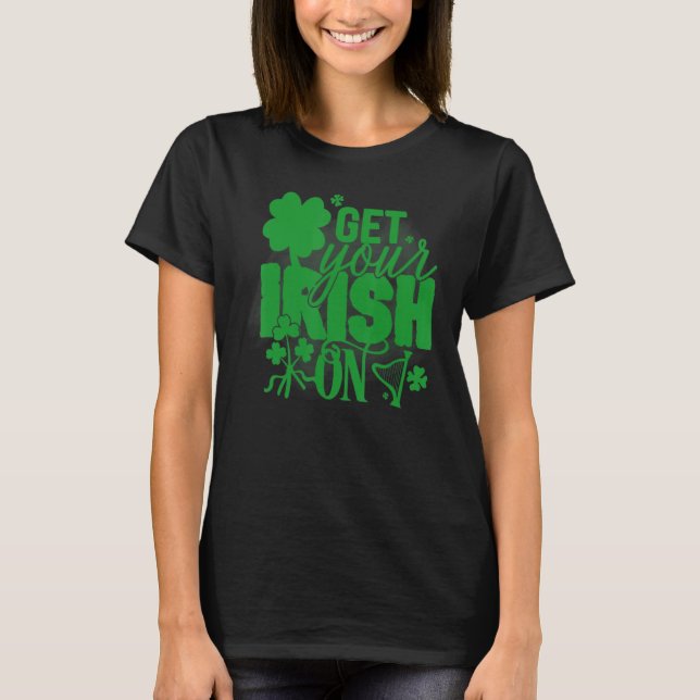 Hol dein Irisch auf St Patricks Kleeblatt Men Wome T-Shirt (Vorderseite)