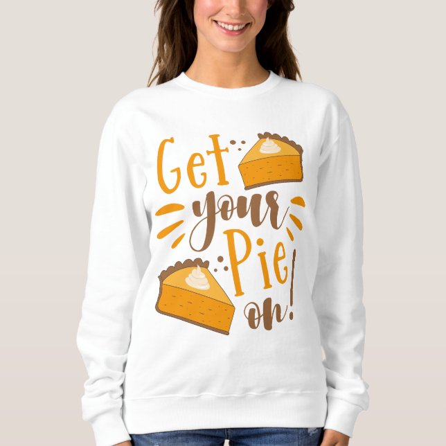 Hol deinen Kuchen an! Sweatshirt (Vorderseite)