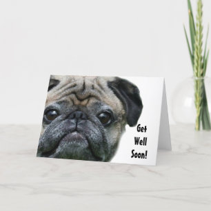 Hol Dir bald einen guten Mops-Hund-Grußkarte Karte