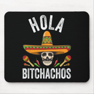 Hola Achos Shirt Funny Mexican Skull Cinco De Mayo Mousepad