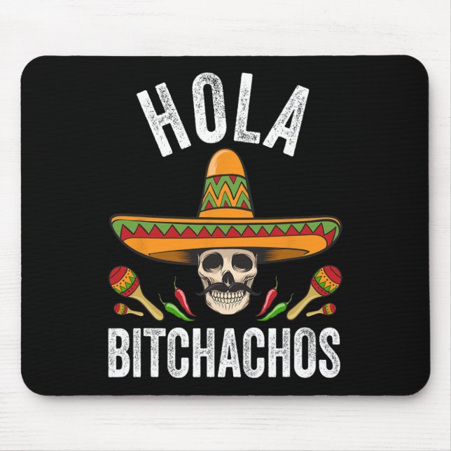 Hola Achos Shirt Funny Mexican Skull Cinco De Mayo Mousepad (Vorne)