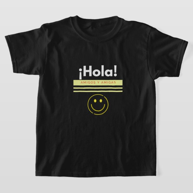 ¡HOLA! AMIGOS Y AMIGAS T-Shirt (Ablage )
