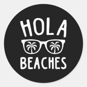Hola Beaches Funny Beach Familienurlaub Sommer Gi Runder Aufkleber
