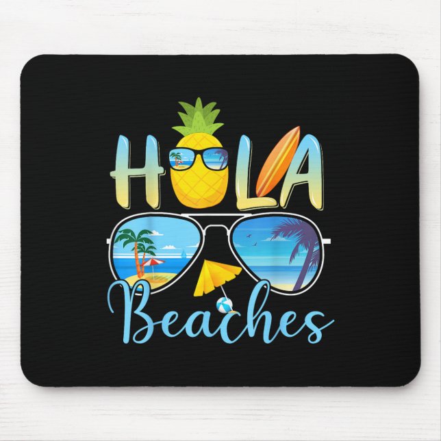Hola Beaches Funny Beach Urlaub Sommer Mousepad (Vorne)
