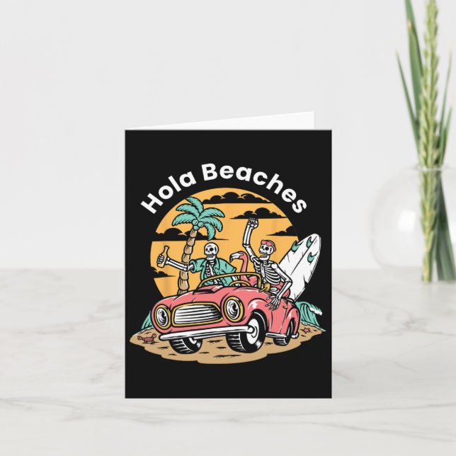 Hola Beaches Funny Summer Vacation Skelett Karte (Vorderseite)