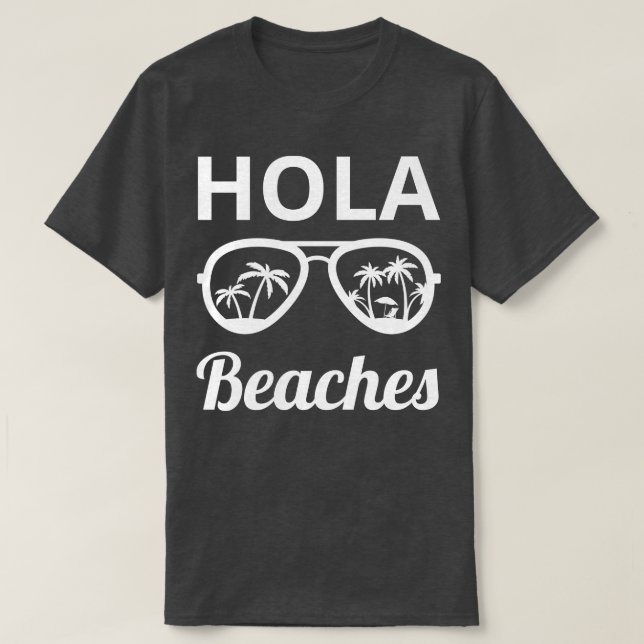 Hola Beaches III T-Shirt (Design vorne)