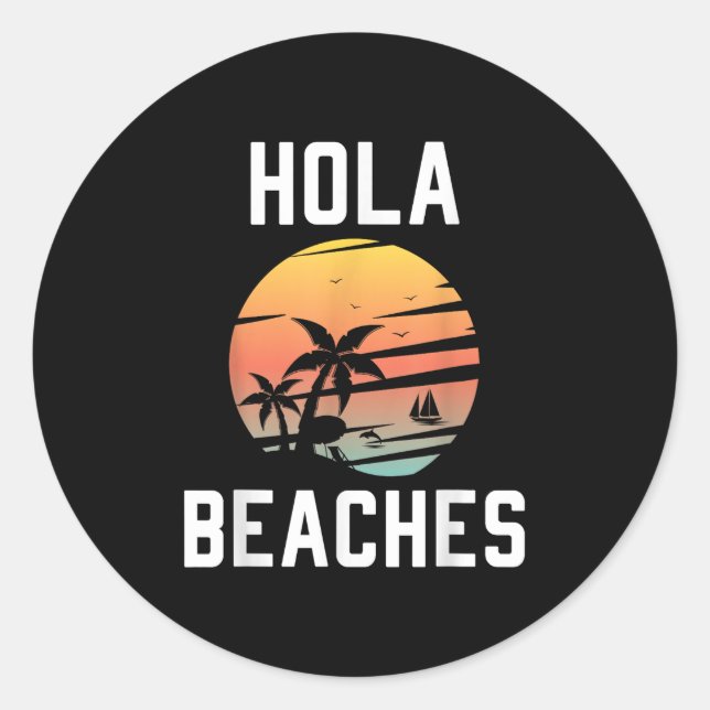 Hola Beaches Palm Tree Sunset Funny Beach Urlaub Runder Aufkleber (Vorderseite)