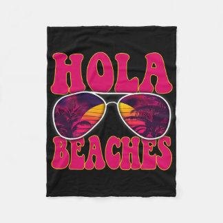 Hola Beaches Shirt Funny Beach Sommerurlaub Fleecedecke