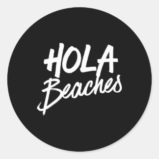 Hola Beaches Sommerurlaub am Strand Runder Aufkleber
