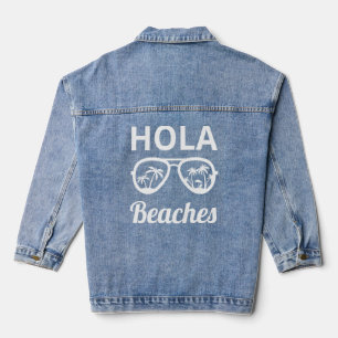 Hola Beaches Sonnenbrille Beach Urlaub Sommerreise Jeansjacke