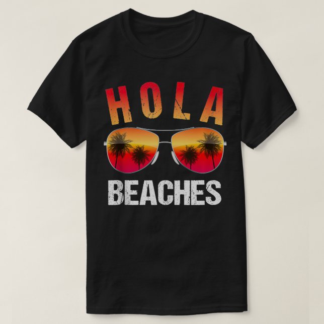 Hola Beaches Top Funny Beach Urlaub Sommer (Design vorne)