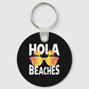Hola Beaches Tropical Palm Trees Schlüsselanhänger