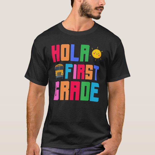 Hola First Grade Bus Driver Kindergarten Primär S T-Shirt (Vorderseite)