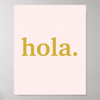 Hola Gold Script auf Rosa Poster