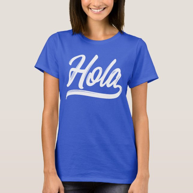 Hola Script (weiß) T-Shirt (Vorderseite)
