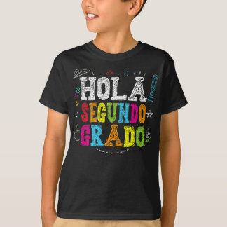 Hola Segundo Grado Spanische Kinder zurück zur Sch T-Shirt
