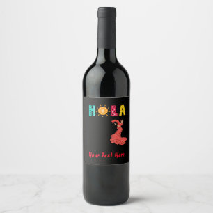 Hola! Spanisches Thema/Senorita/bearbeiteter Text Weinetikett