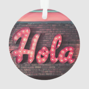Hola Spanish Hello Neon Sign Ornament