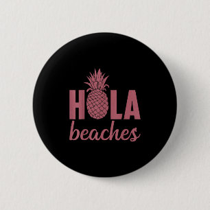 Hola Strände Ananas Funny Beach Vacation Hawaii Button