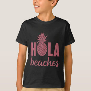 Hola Strände Ananas Funny Beach Vacation Hawaii T-Shirt