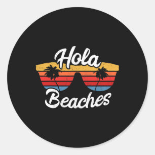 Hola Strände Sommer Sonnenuntergang an Strand und Runder Aufkleber