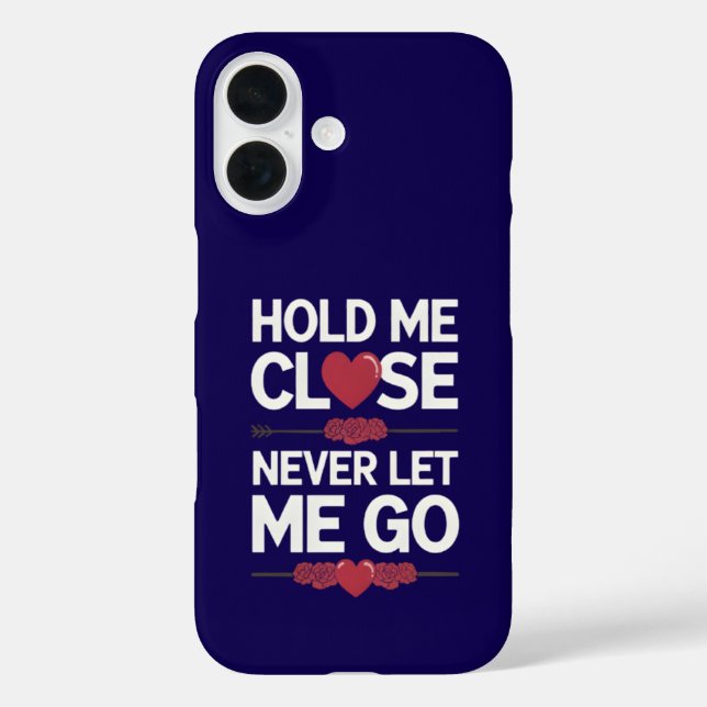 Hold Me Nah iPhone Case (Rückseite)