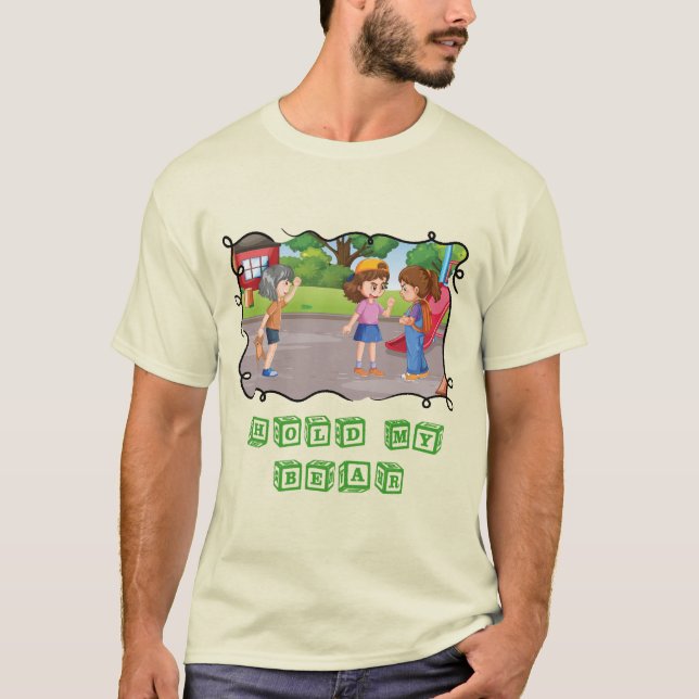 Hold My Bear T-Shirt (Vorderseite)
