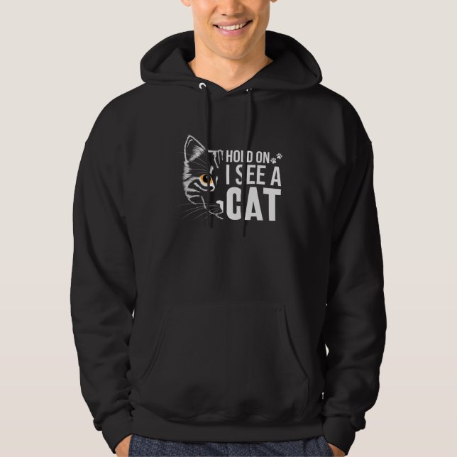 Hold On I See A Cat Ca for Women Cat Mom Hoodie (Vorderseite)