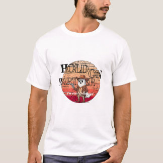 Hold On Partner, I’m overstimulated - cowboy ghost T-Shirt
