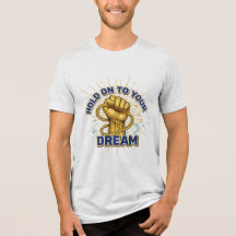 Hold On to Your Dreams – Unisex Inspirational T-sh