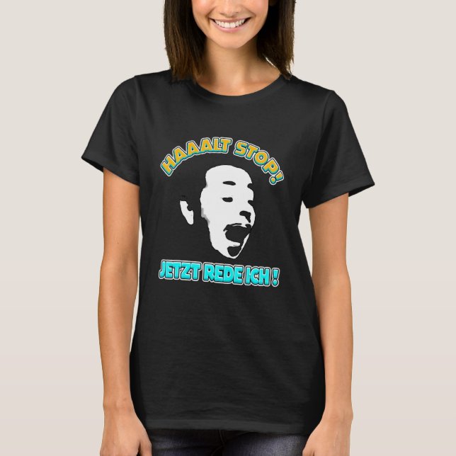 Hold Stopp Andreas Meme Sprichwort Joke Redewendun T-Shirt (Vorderseite)