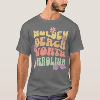 Holden Beach North olina Sommerzeit Spaß T-Shirt