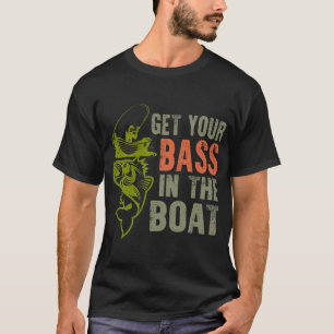 hole deinen Barsch ins Boot T-Shirt